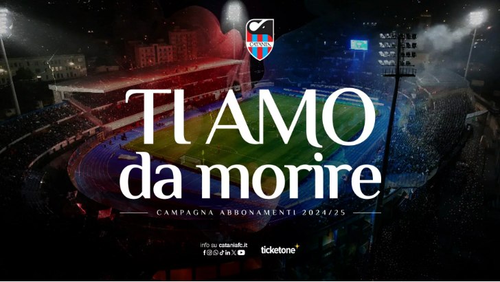 Catania; Al via “Ti amo da morire” la campagna abbonamenti 2024-25